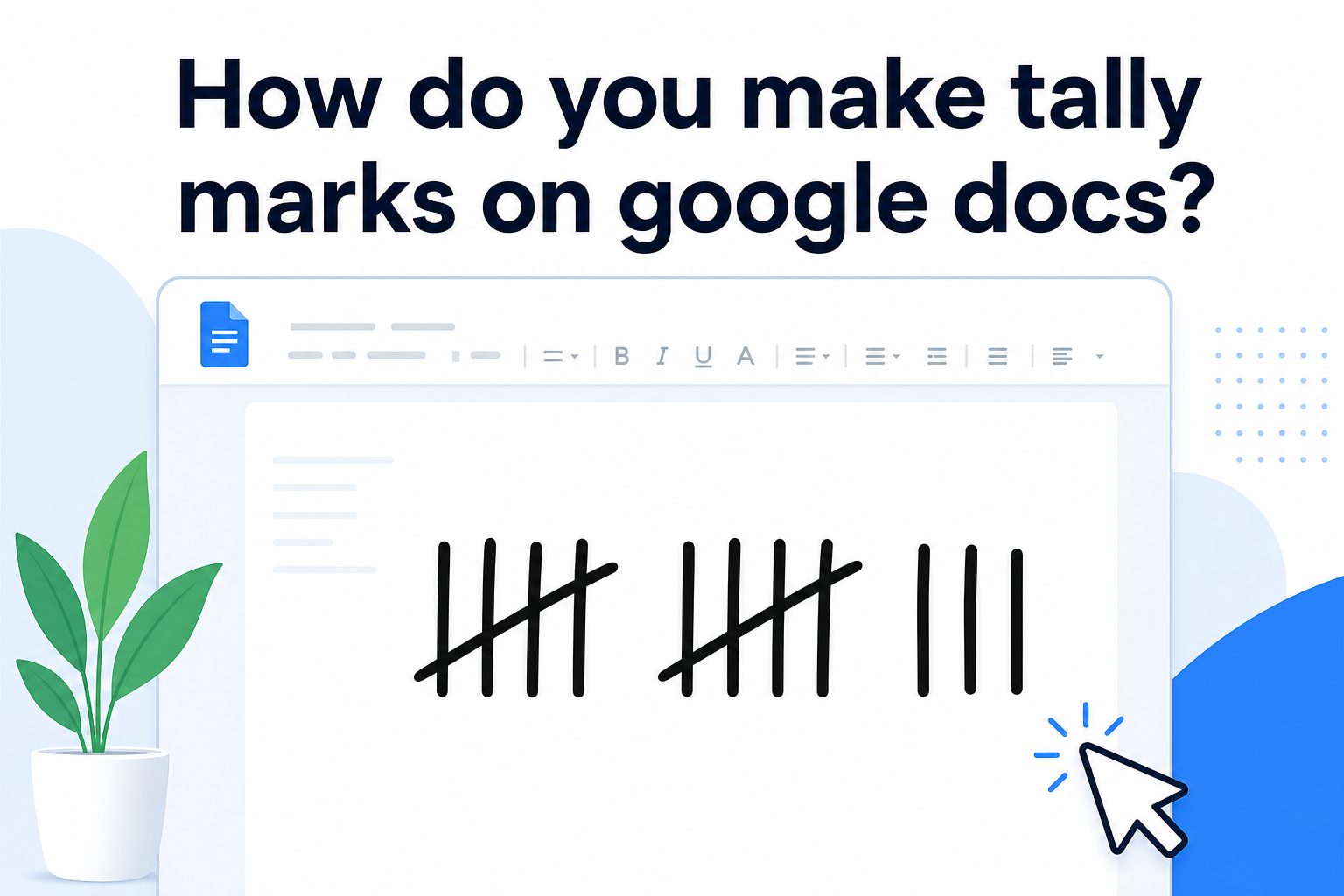 how-do-you-make-tally-marks-on-google-docs-e1139 Tally marks drawn in groups of five in a Google Docs document